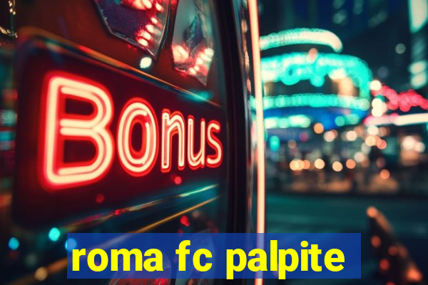 roma fc palpite